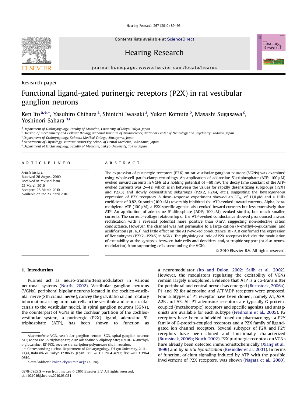 Research paperFunctional ligand-gated purinergic receptors (P2X) in rat vestibular ganglion neurons