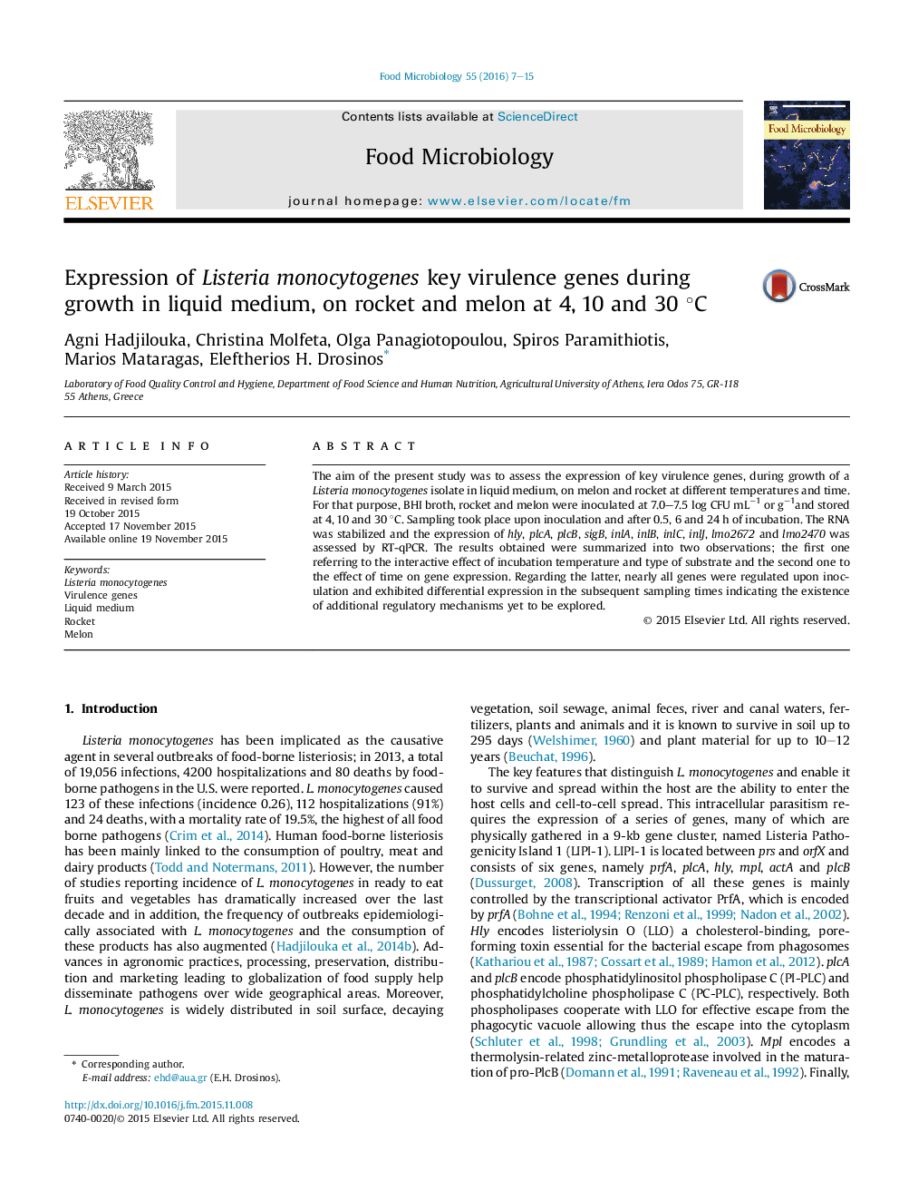 Expression of Listeria monocytogenes key virulence genes during growth in liquid medium, on rocket and melon at 4, 10 and 30Â Â°C