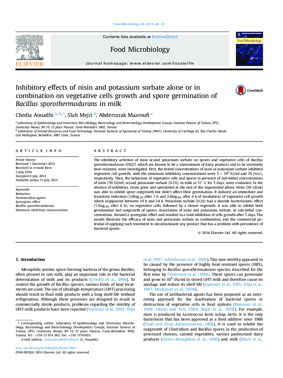 Inhibitory effects of nisin and potassium sorbate alone or in combination on vegetative cells growth and spore germination of Bacillus sporothermodurans in milk