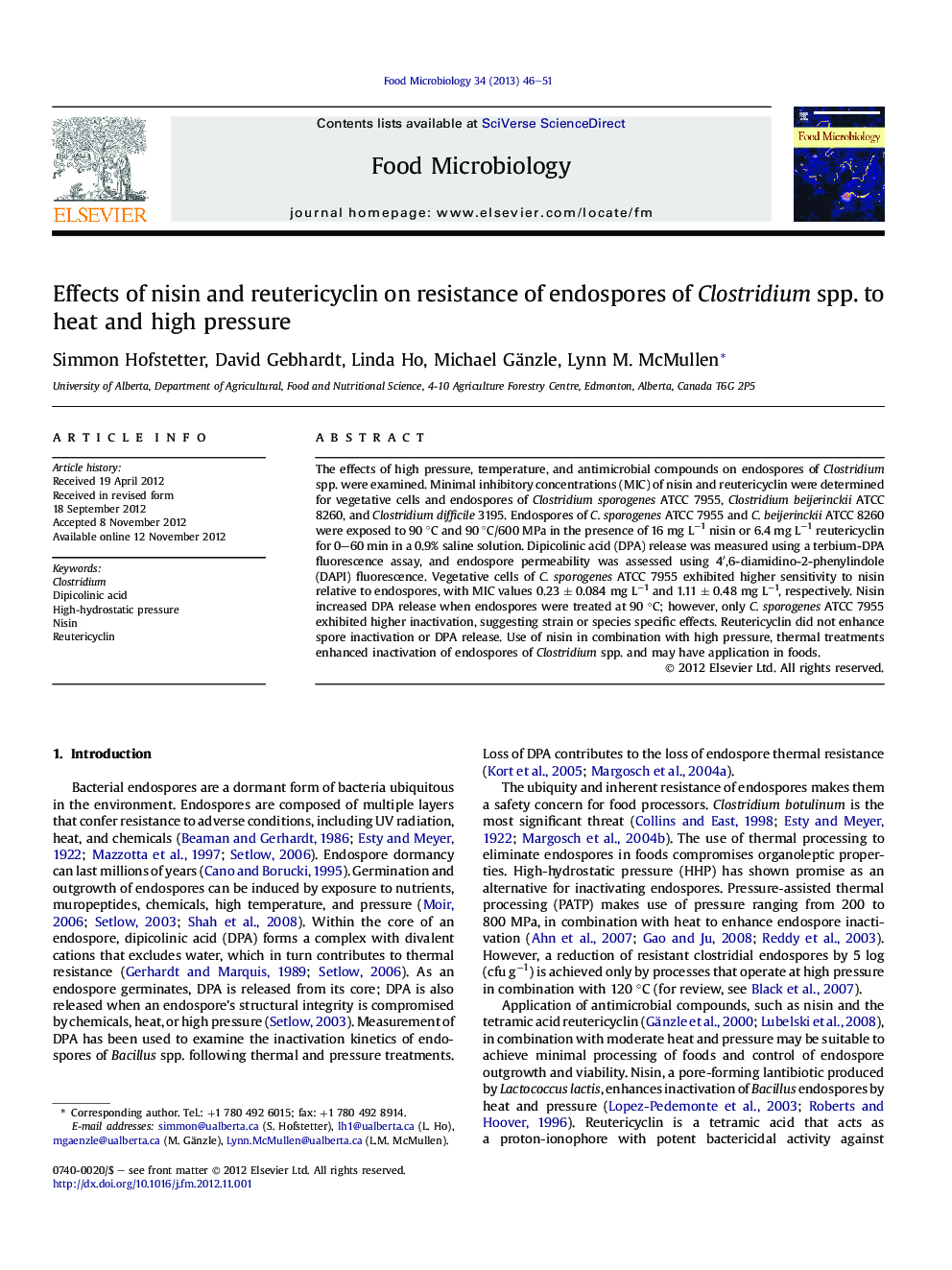 Effects of nisin and reutericyclin on resistance of endospores of Clostridium spp. to heat and high pressure