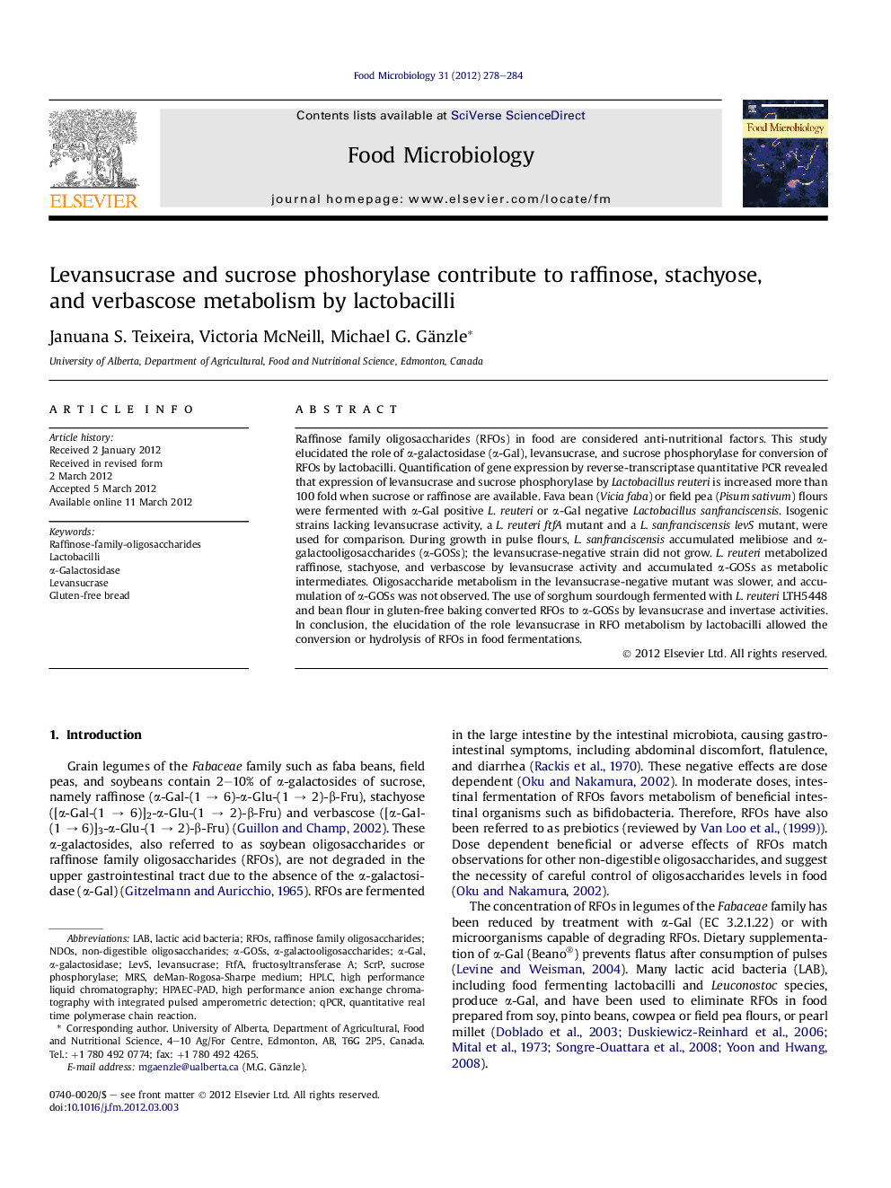 Levansucrase and sucrose phoshorylase contribute to raffinose, stachyose, and verbascose metabolism by lactobacilli