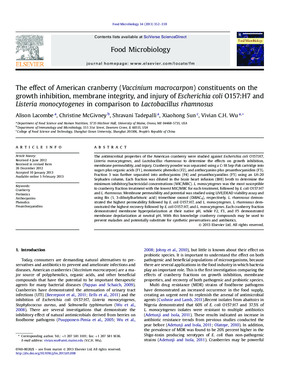 The effect of American cranberry (Vaccinium macrocarpon) constituents on the growth inhibition, membrane integrity, and injury of Escherichia coli O157:H7 and Listeria monocytogenes in comparison to Lactobacillus rhamnosus