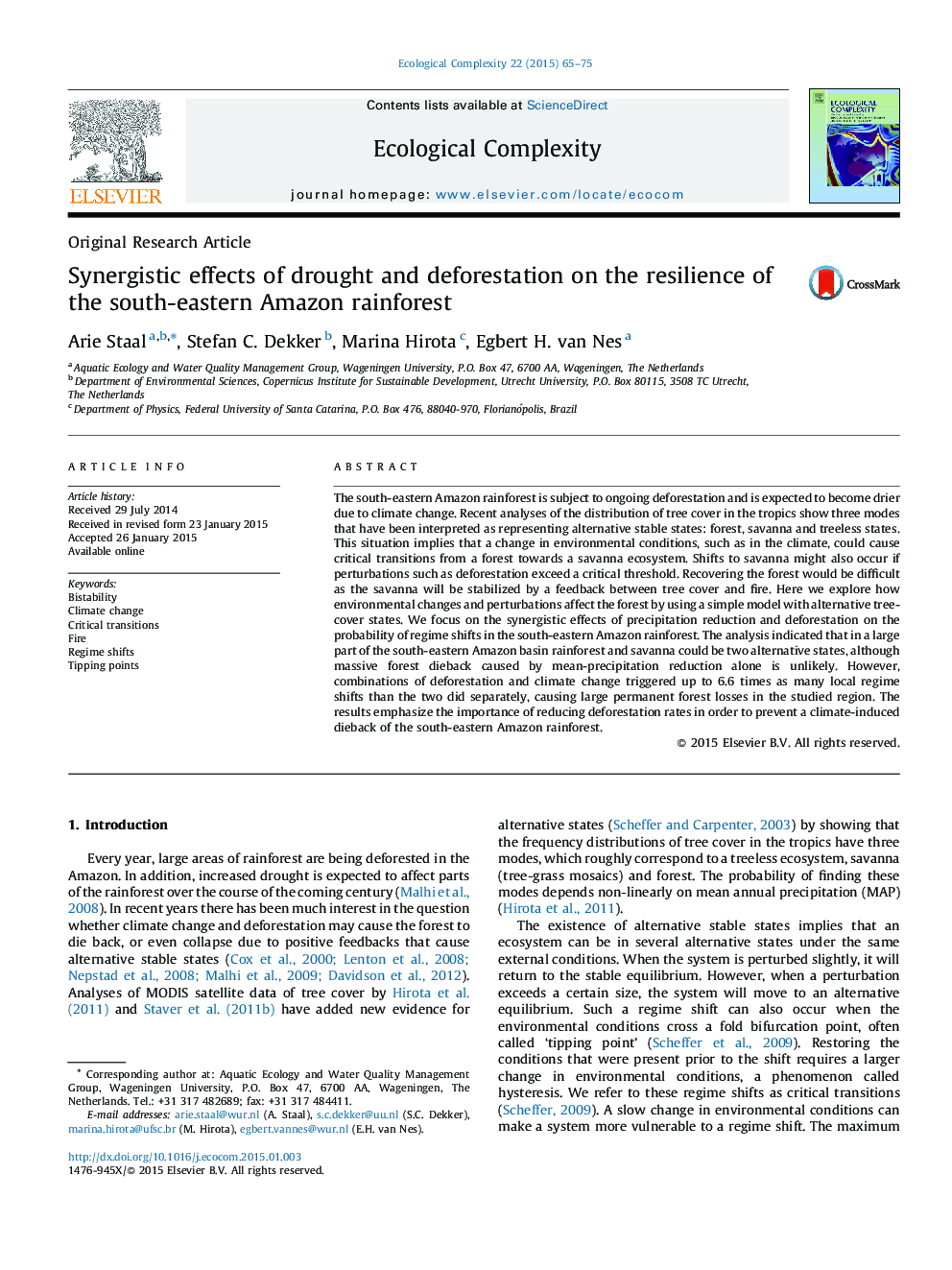 Synergistic effects of drought and deforestation on the resilience of the south-eastern Amazon rainforest