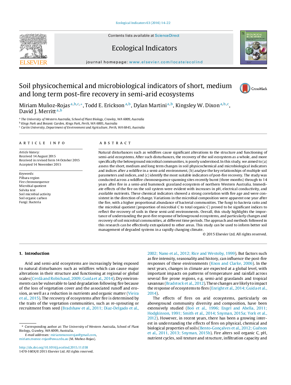 Soil physicochemical and microbiological indicators of short, medium and long term post-fire recovery in semi-arid ecosystems