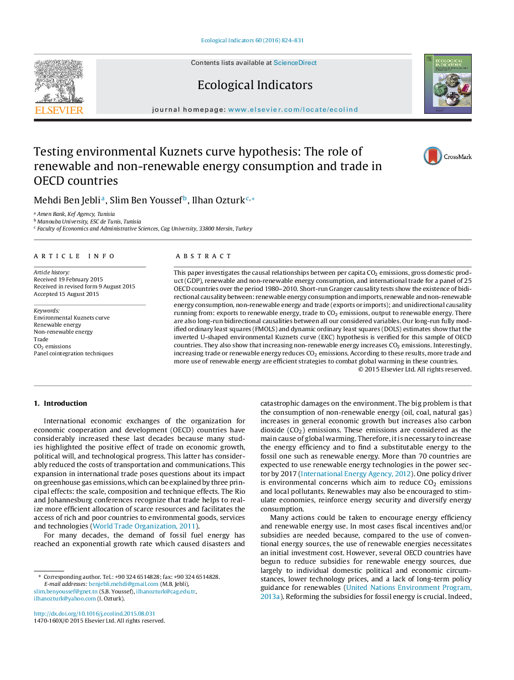 Testing environmental Kuznets curve hypothesis: The role of renewable and non-renewable energy consumption and trade in OECD countries