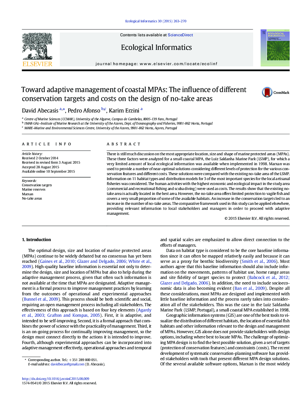 Toward adaptive management of coastal MPAs: The influence of different conservation targets and costs on the design of no-take areas