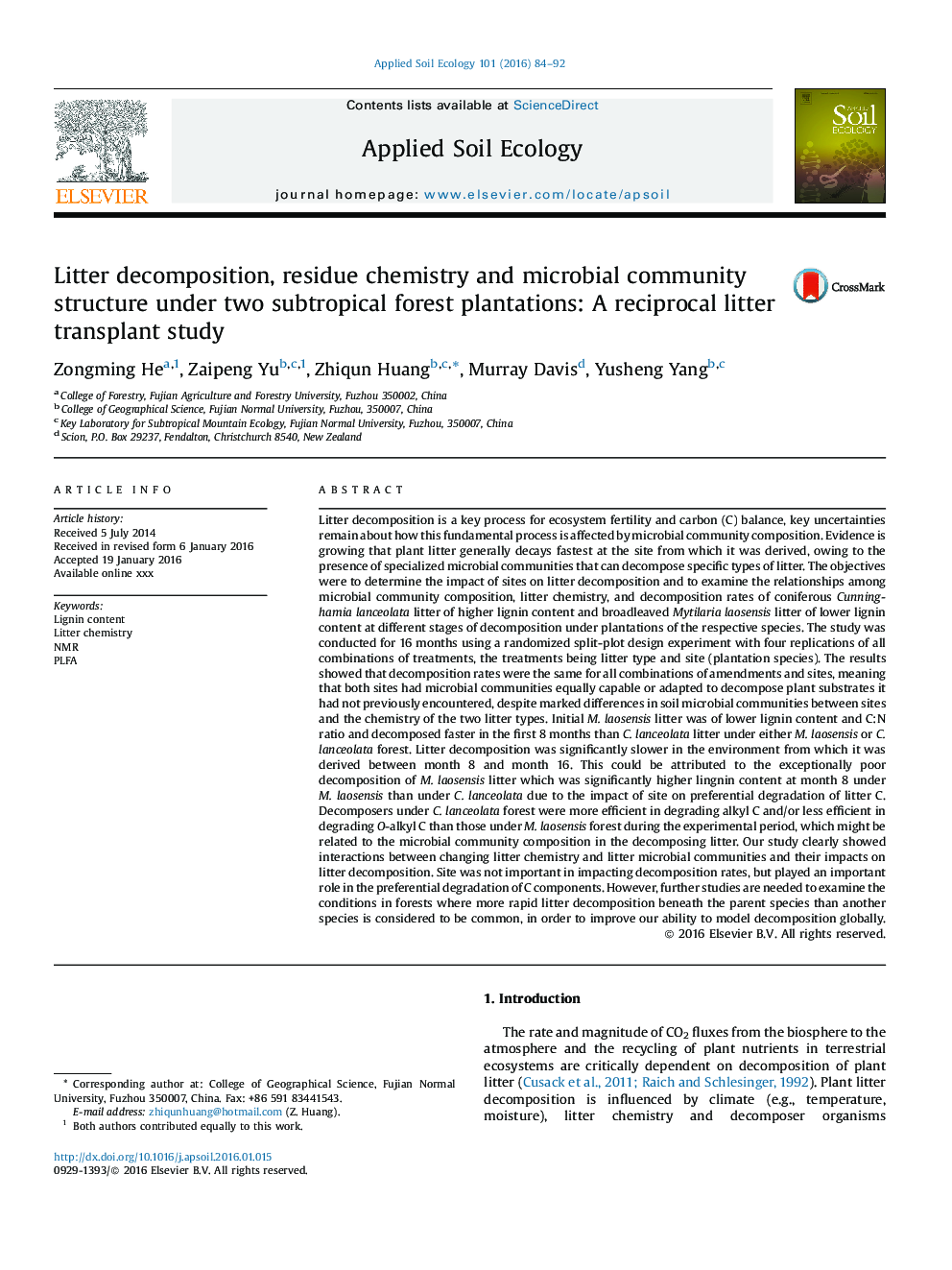 Litter decomposition, residue chemistry and microbial community structure under two subtropical forest plantations: A reciprocal litter transplant study