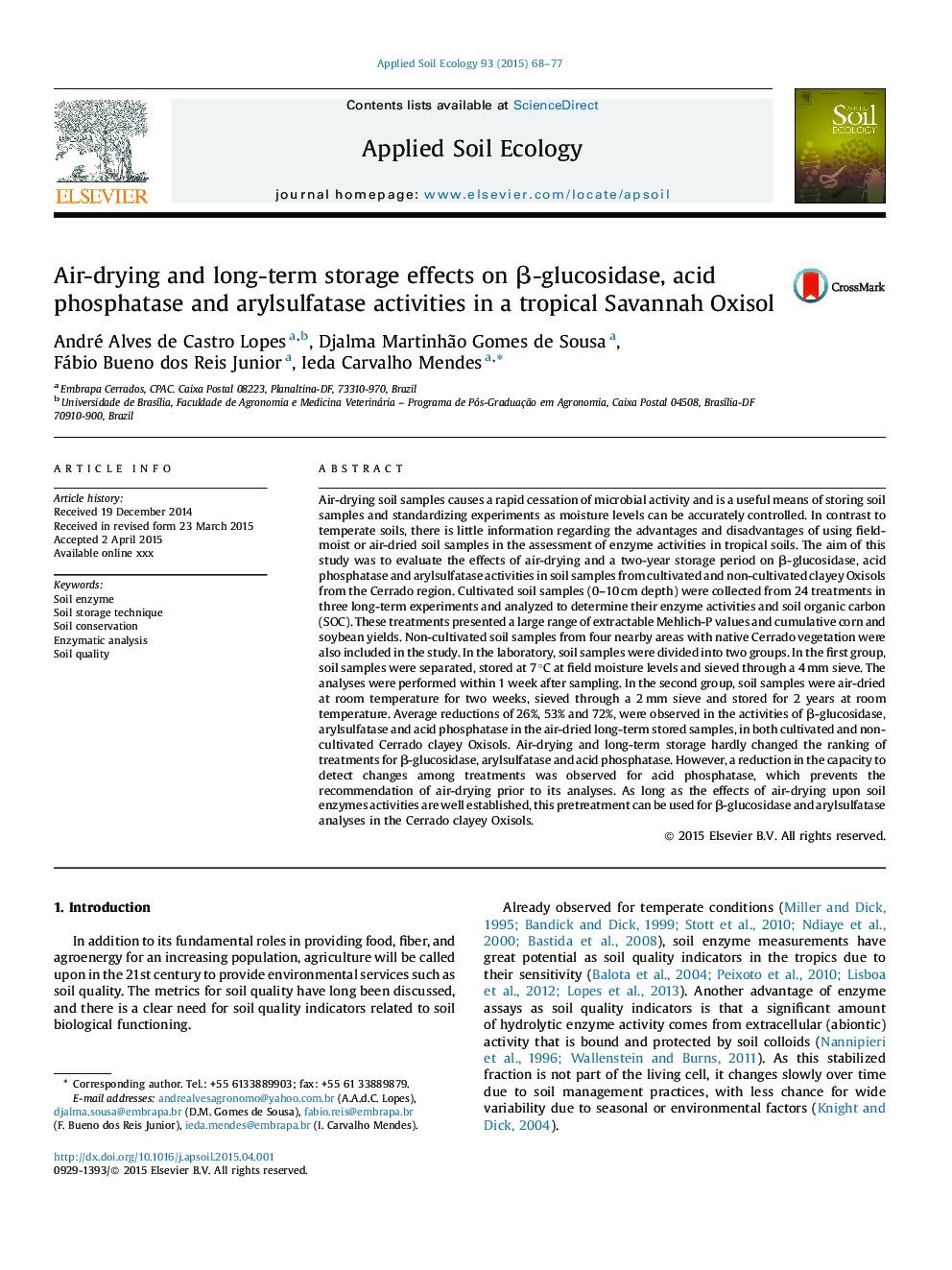 Air-drying and long-term storage effects on Î²-glucosidase, acid phosphatase and arylsulfatase activities in a tropical Savannah Oxisol
