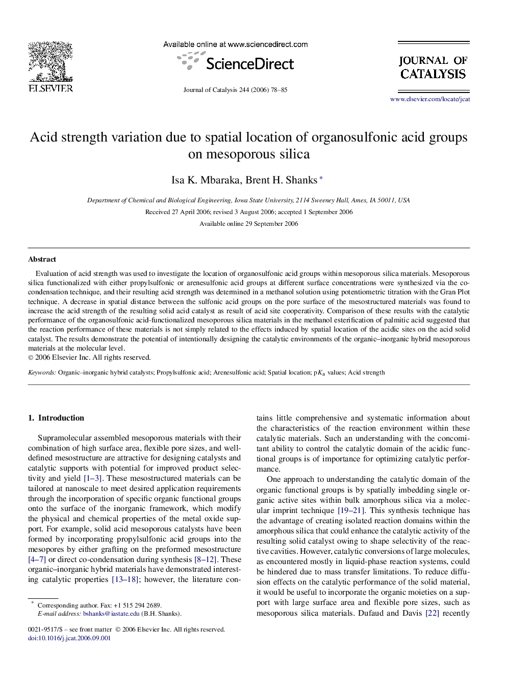 Acid strength variation due to spatial location of organosulfonic acid groups on mesoporous silica