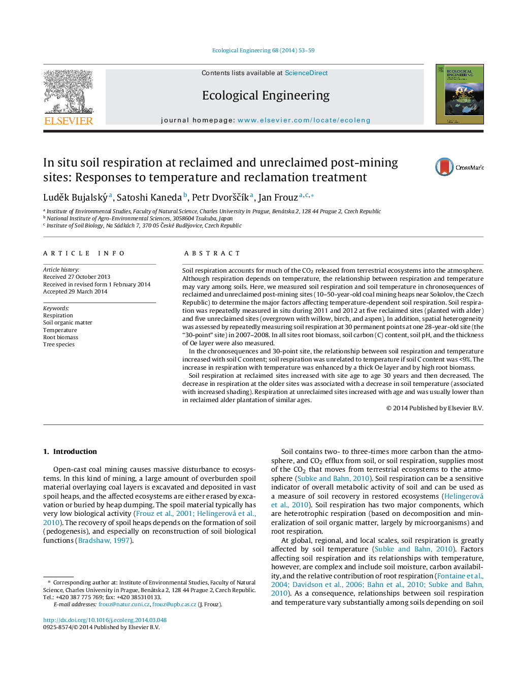 In situ soil respiration at reclaimed and unreclaimed post-mining sites: Responses to temperature and reclamation treatment