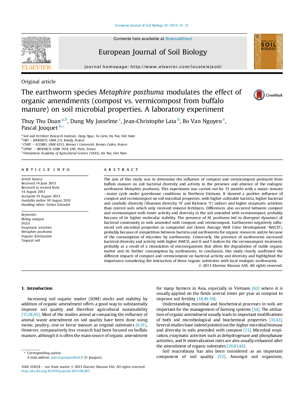 The earthworm species Metaphire posthuma modulates the effect of organic amendments (compost vs. vermicompost from buffalo manure) on soil microbial properties. A laboratory experiment