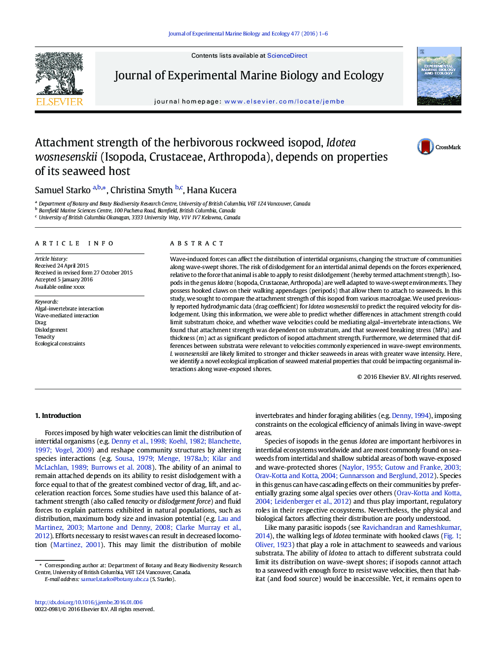 Attachment strength of the herbivorous rockweed isopod, Idotea wosnesenskii (Isopoda, Crustaceae, Arthropoda), depends on properties of its seaweed host