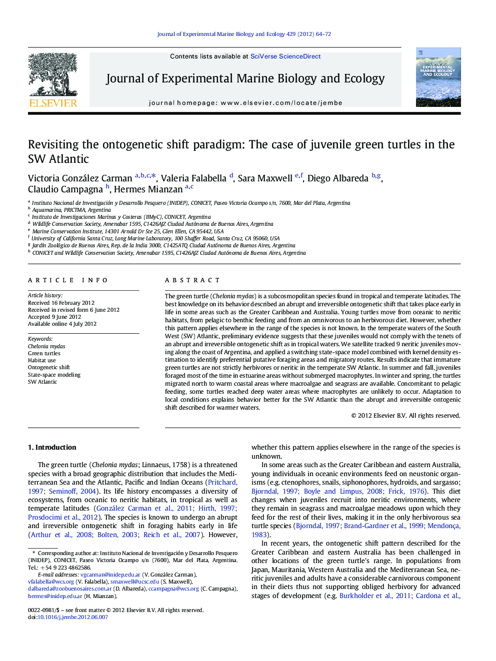 عکس صفحه اول مقاله: Revisiting the ontogenetic shift paradigm: The case of juvenile green turtles in the SW Atlantic Revisiting the ontogenetic shift paradigm: The case of juvenile green turtles in the SW Atlantic