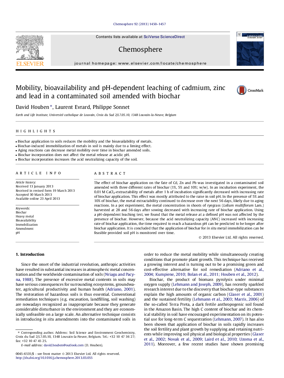 Mobility, bioavailability and pH-dependent leaching of cadmium, zinc and lead in a contaminated soil amended with biochar