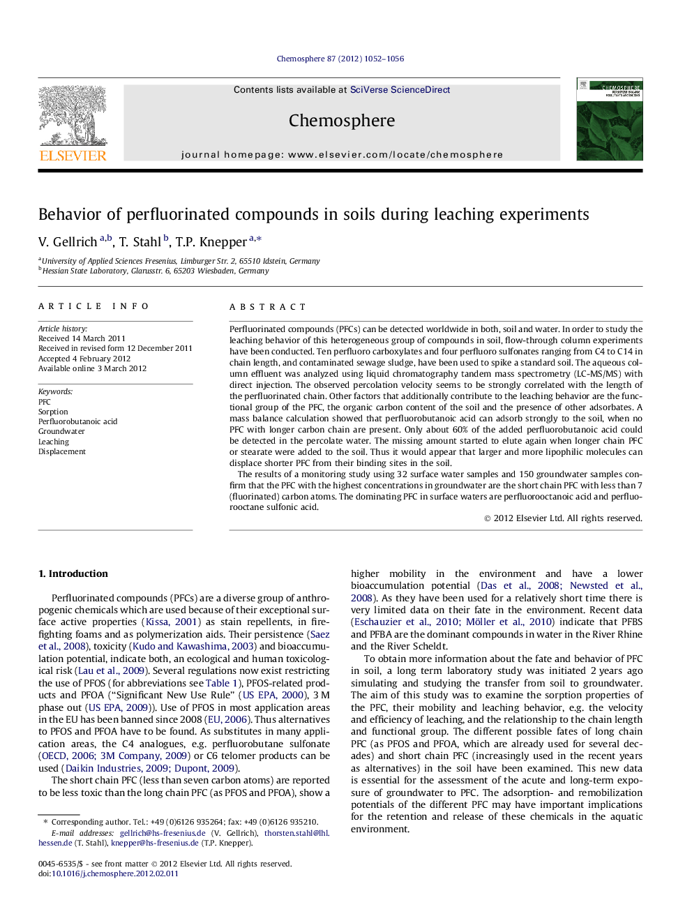 Behavior of perfluorinated compounds in soils during leaching experiments