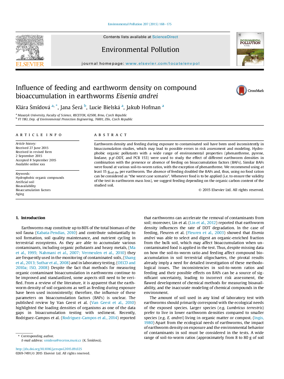 Influence of feeding and earthworm density on compound bioaccumulation in earthworms Eisenia andrei