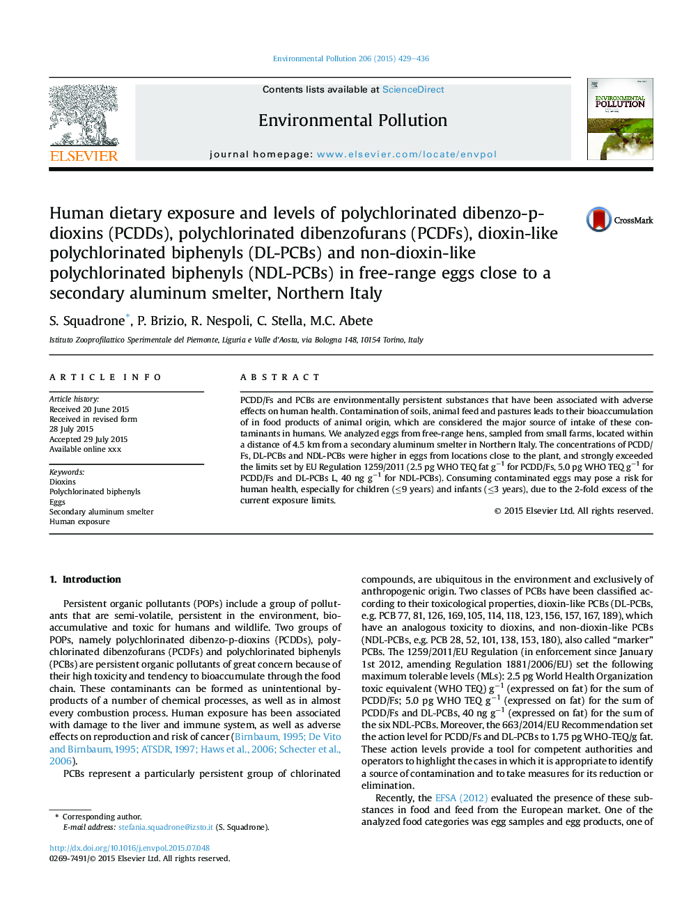 Human dietary exposure and levels of polychlorinated dibenzo-p-dioxins (PCDDs), polychlorinated dibenzofurans (PCDFs), dioxin-like polychlorinated biphenyls (DL-PCBs) and non-dioxin-like polychlorinated biphenyls (NDL-PCBs) in free-range eggs close to a s