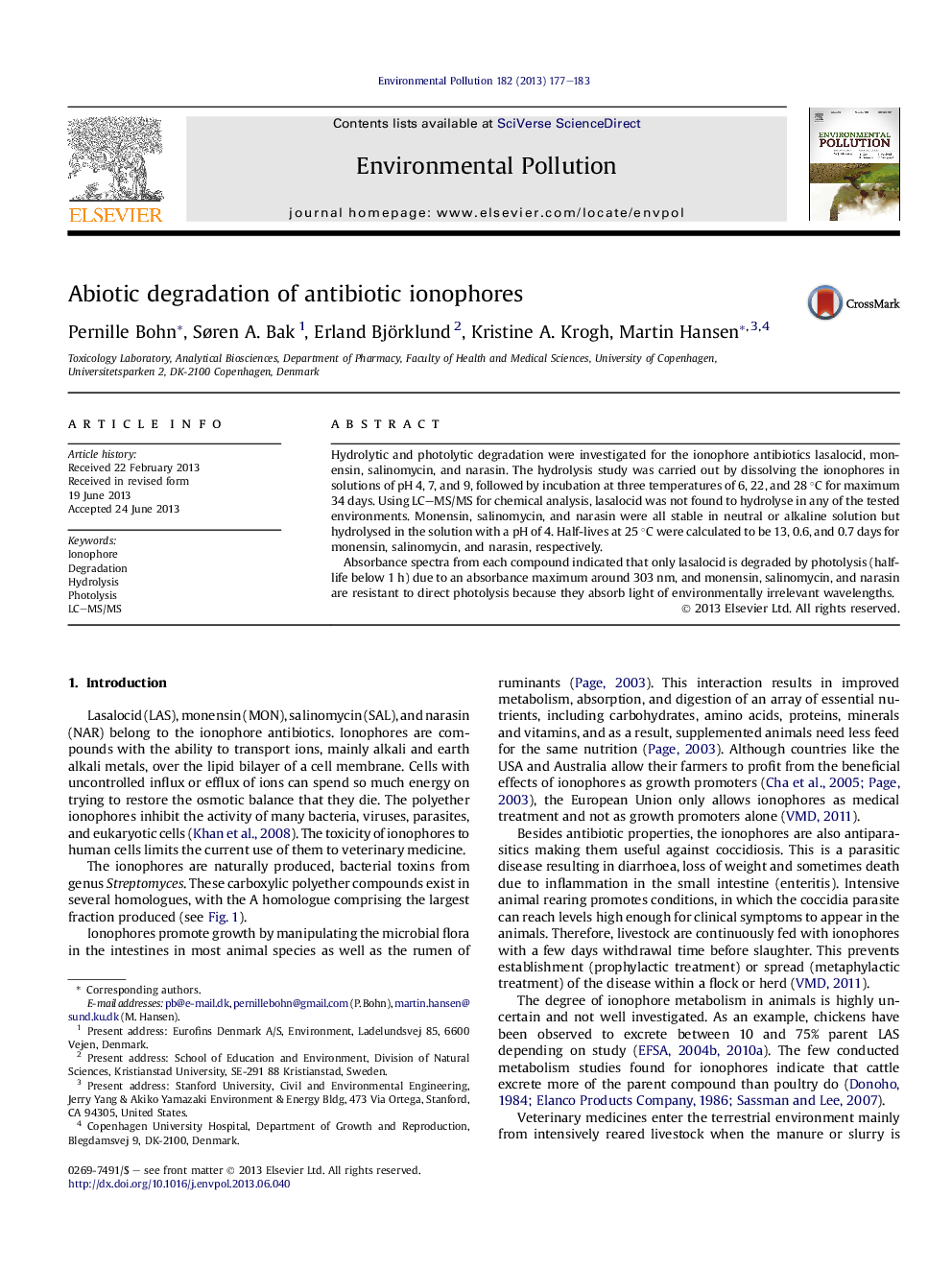 Abiotic degradation of antibiotic ionophores