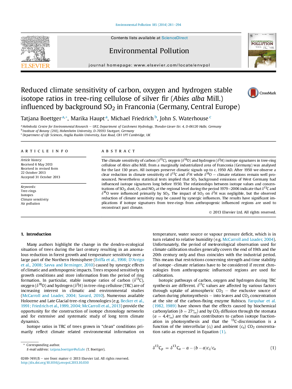 Reduced climate sensitivity of carbon, oxygen and hydrogen stable isotope ratios in tree-ring cellulose of silver fir (Abies alba Mill.) influenced by background SO2 in Franconia (Germany, Central Europe)