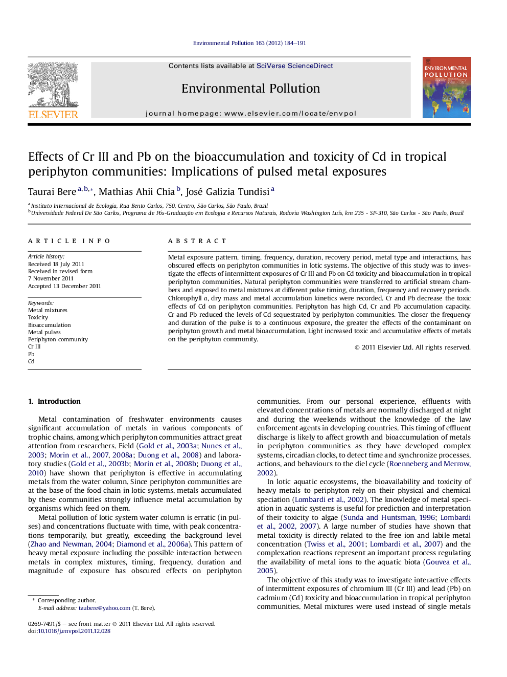 Effects of Cr III and Pb on the bioaccumulation and toxicity of Cd in tropical periphyton communities: Implications of pulsed metal exposures