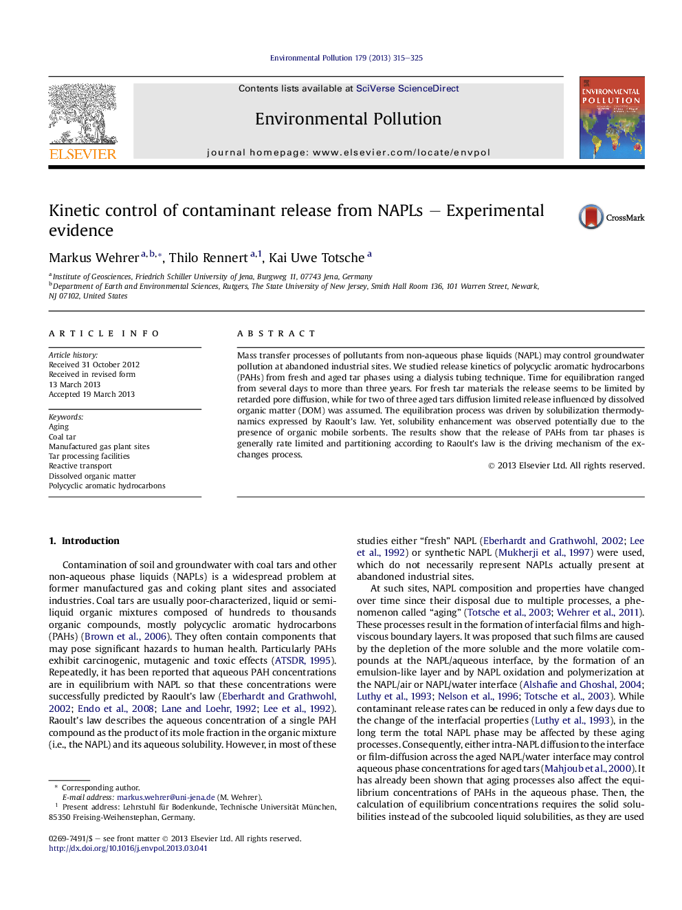 Kinetic control of contaminant release from NAPLs - Experimental evidence