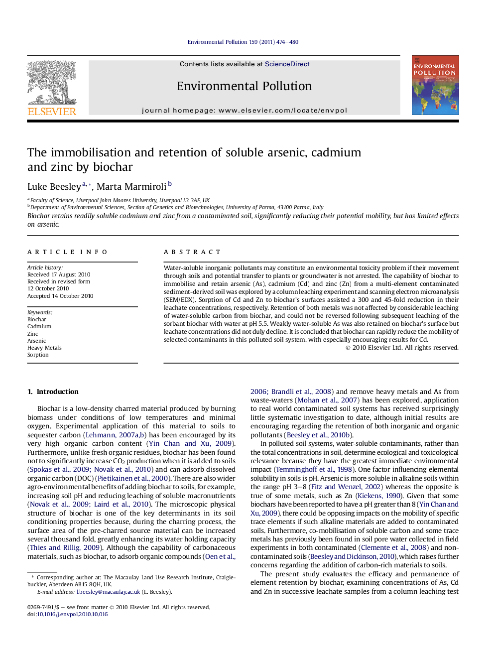 The immobilisation and retention of soluble arsenic, cadmium and zinc by biochar