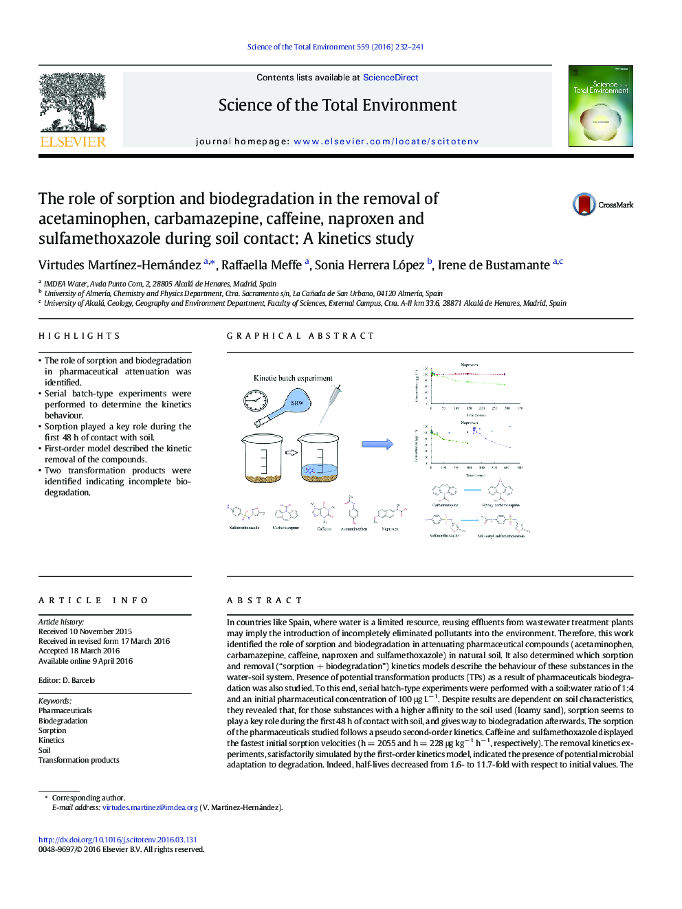 The role of sorption and biodegradation in the removal of acetaminophen, carbamazepine, caffeine, naproxen and sulfamethoxazole during soil contact: A kinetics study