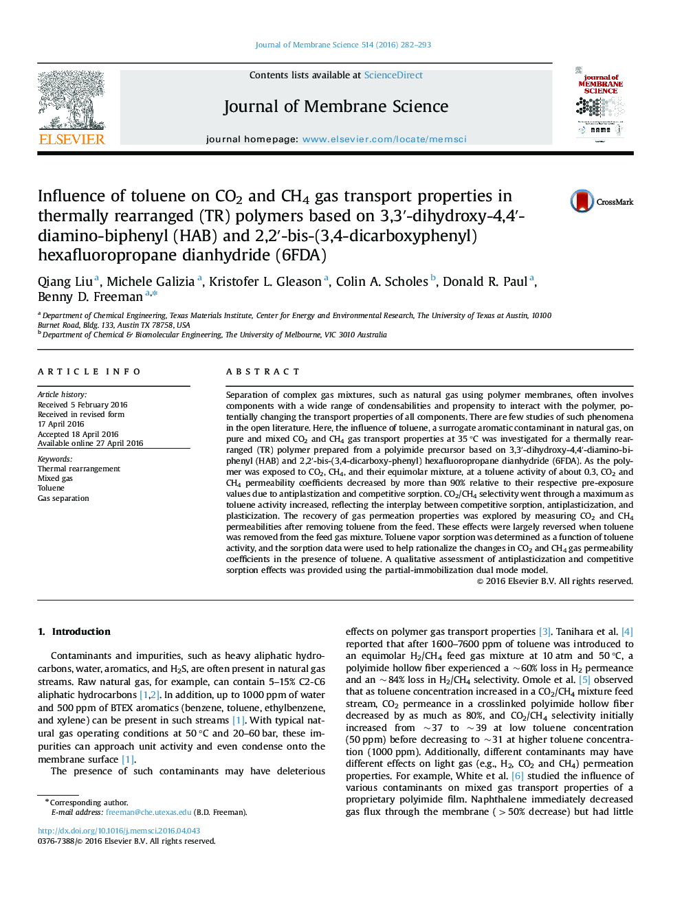 Influence of toluene on CO2 and CH4 gas transport properties in thermally rearranged (TR) polymers based on 3,3â²-dihydroxy-4,4â²-diamino-biphenyl (HAB) and 2,2â²-bis-(3,4-dicarboxyphenyl) hexafluoropropane dianhydride (6FDA)