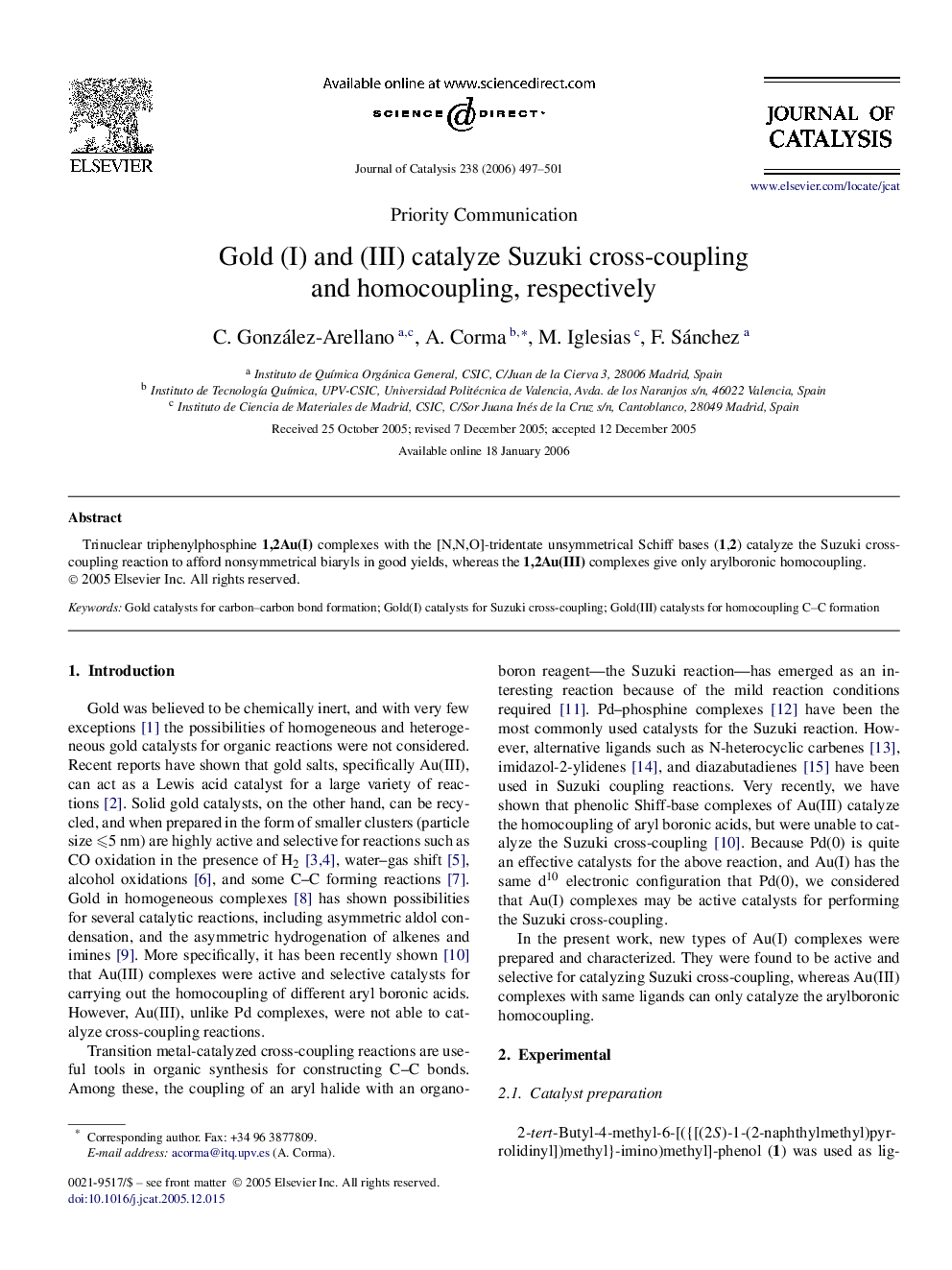 Gold (I) and (III) catalyze Suzuki cross-coupling and homocoupling, respectively