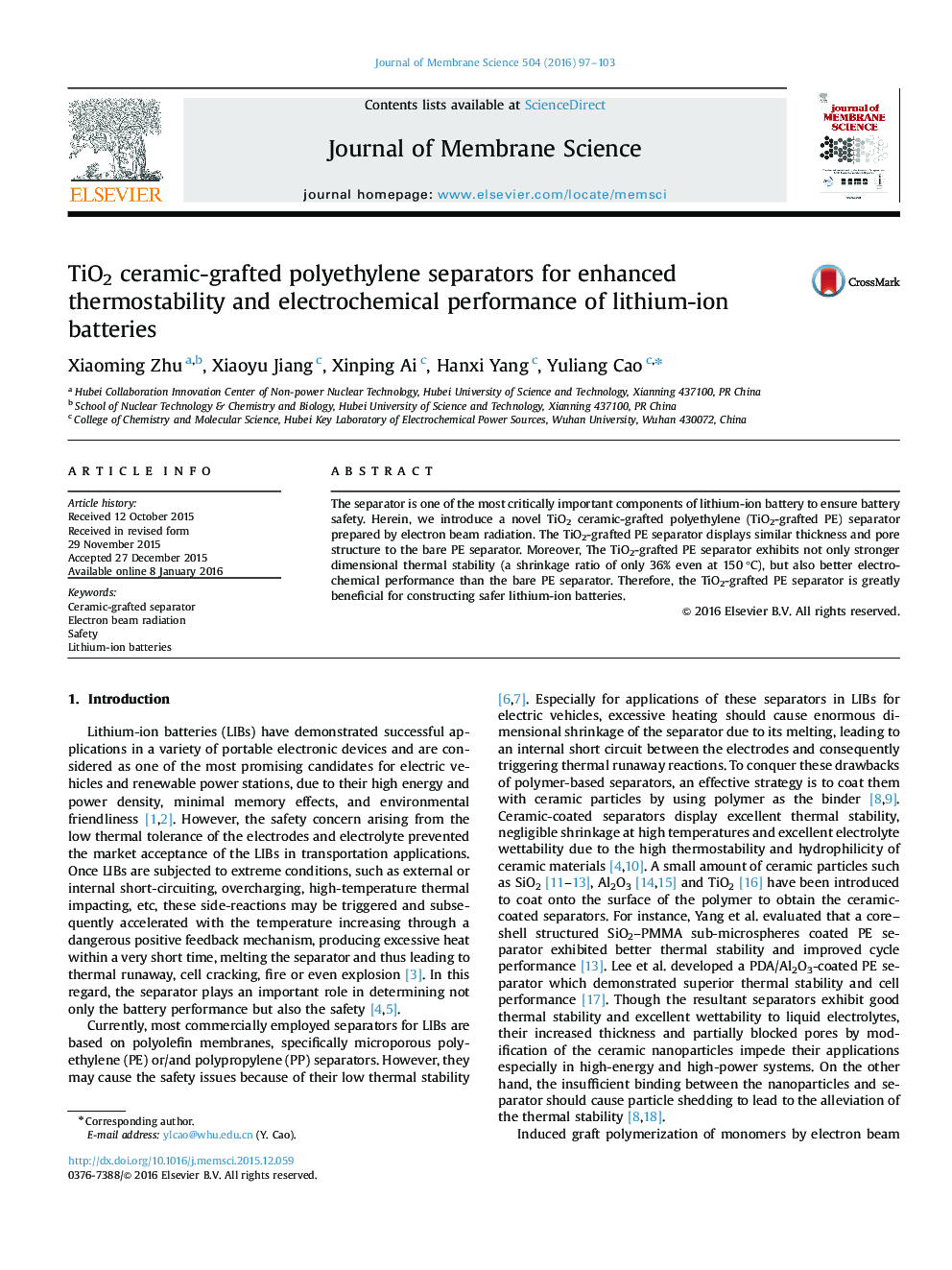 عکس صفحه اول مقاله: TiO2 ceramic-grafted polyethylene separators for enhanced thermostability and electrochemical performance of lithium-ion batteries TiO2 ceramic-grafted polyethylene separators for enhanced thermostability and electrochemical performance of lithium-ion batteries