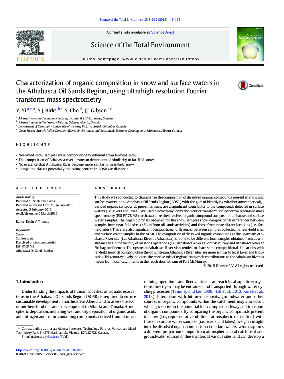 عکس صفحه اول مقاله: Characterization of organic composition in snow and surface waters in the Athabasca Oil Sands Region, using ultrahigh resolution Fourier transform mass spectrometry Characterization of organic composition in snow and surface waters in the Athabasca Oil Sands Region, using ultrahigh resolution Fourier transform mass spectrometry