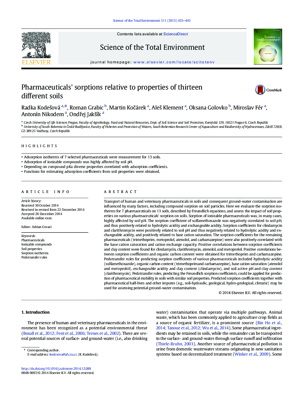 Pharmaceuticals' sorptions relative to properties of thirteen different soils