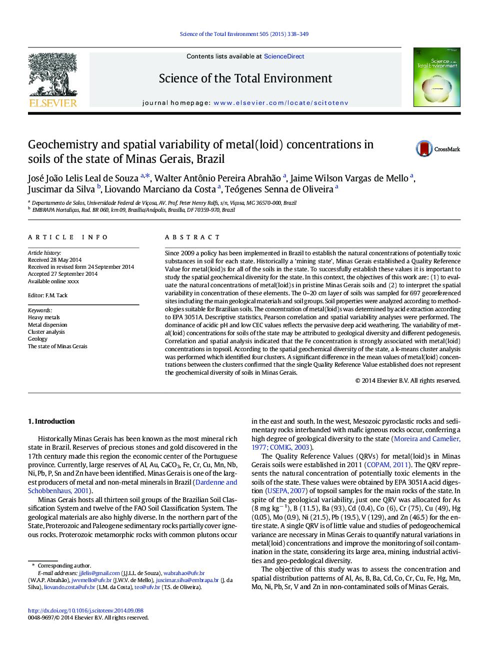 Geochemistry and spatial variability of metal(loid) concentrations in soils of the state of Minas Gerais, Brazil