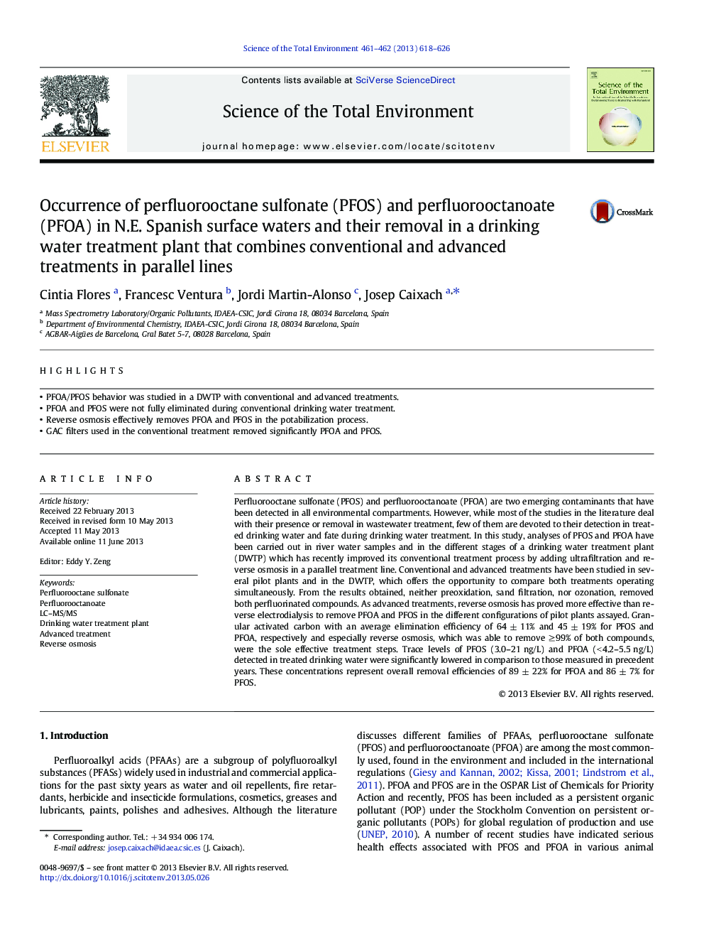 Occurrence of perfluorooctane sulfonate (PFOS) and perfluorooctanoate (PFOA) in N.E. Spanish surface waters and their removal in a drinking water treatment plant that combines conventional and advanced treatments in parallel lines