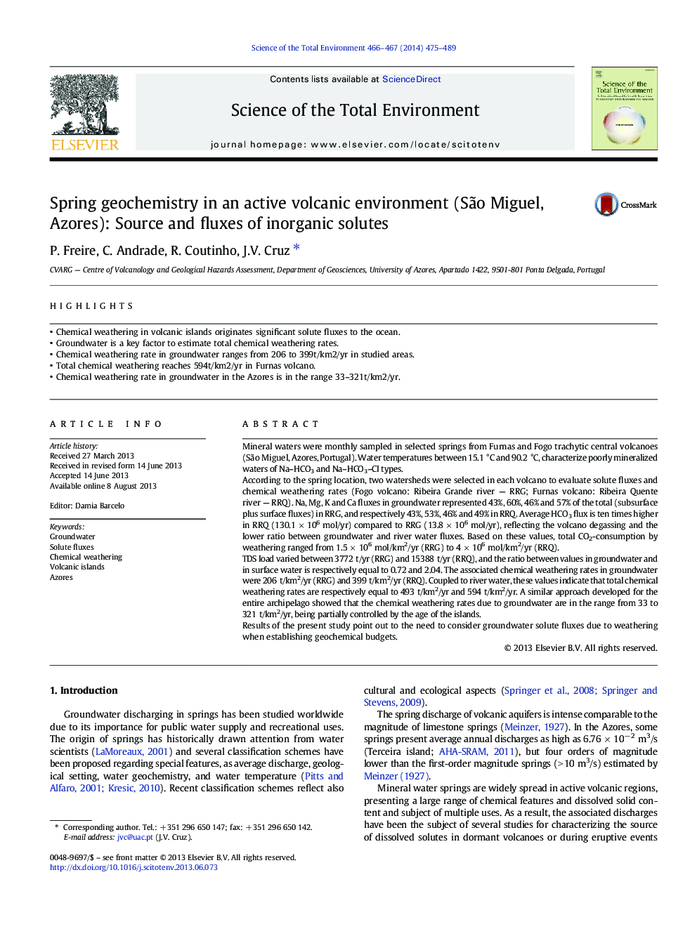 Spring geochemistry in an active volcanic environment (SÃ£o Miguel, Azores): Source and fluxes of inorganic solutes