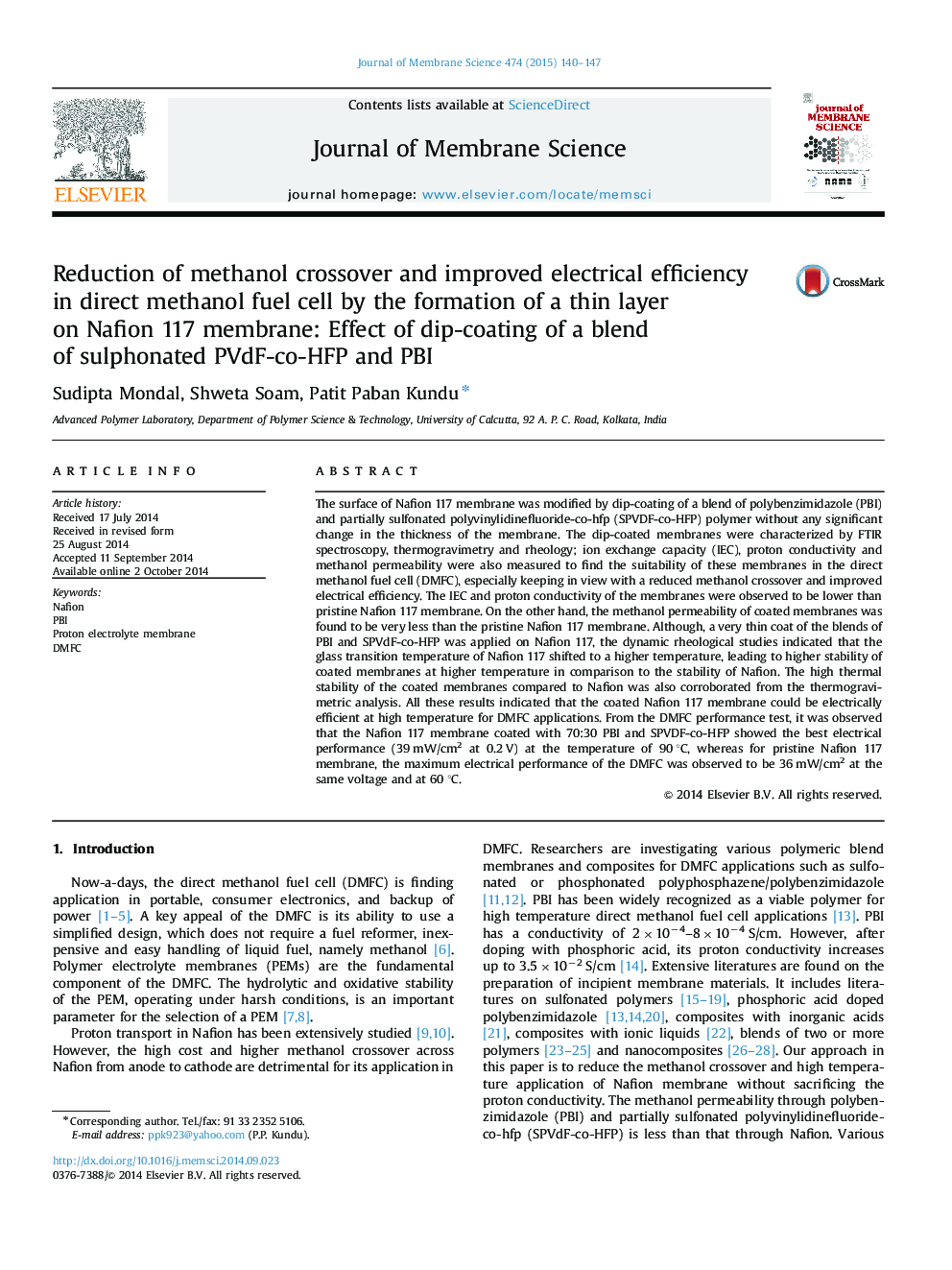 عکس صفحه اول مقاله: Reduction of methanol crossover and improved electrical efficiency in direct methanol fuel cell by the formation of a thin layer on Nafion 117 membrane: Effect of dip-coating of a blend of sulphonated PVdF-co-HFP and PBI Reduction of methanol crossover and improved electrical efficiency in direct methanol fuel cell by the formation of a thin layer on Nafion 117 membrane: Effect of dip-coating of a blend of sulphonated PVdF-co-HFP and PBI