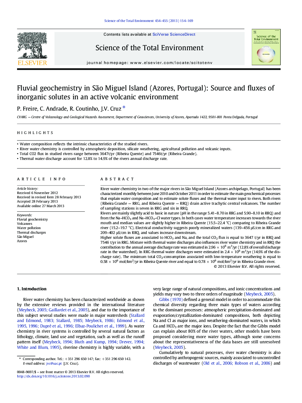 Fluvial geochemistry in SÃ£o Miguel Island (Azores, Portugal): Source and fluxes of inorganic solutes in an active volcanic environment
