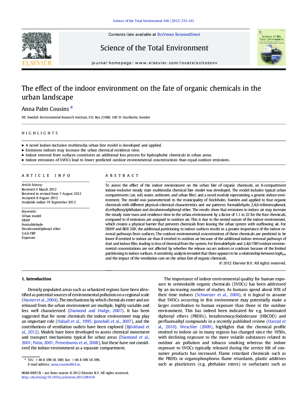 The effect of the indoor environment on the fate of organic chemicals in the urban landscape