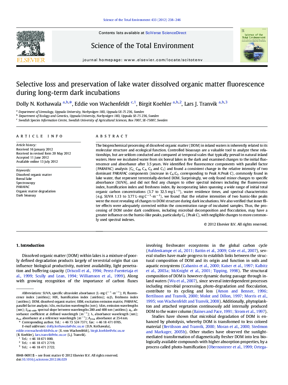 Selective loss and preservation of lake water dissolved organic matter fluorescence during long-term dark incubations