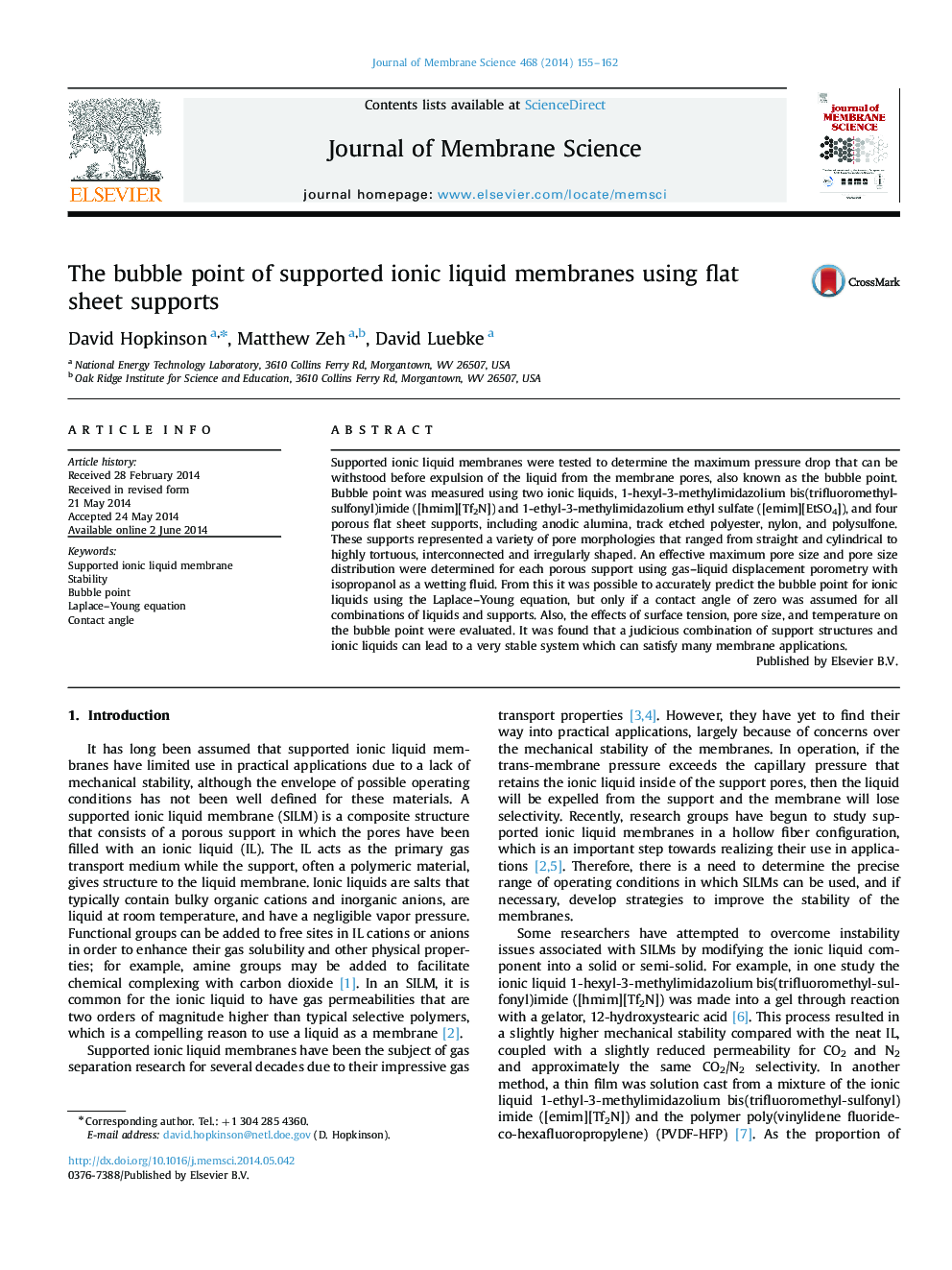 The bubble point of supported ionic liquid membranes using flat sheet supports