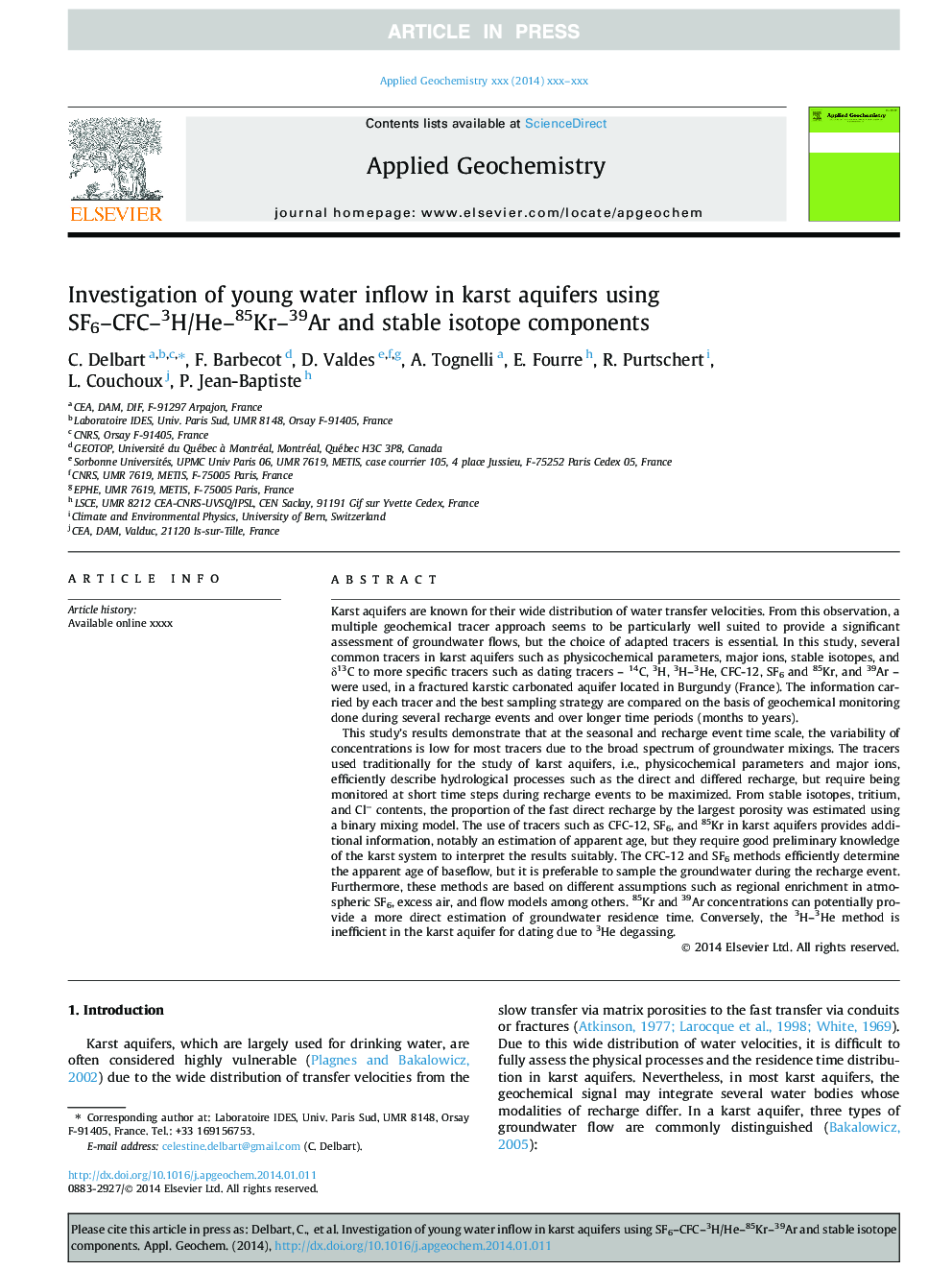 Investigation of young water inflow in karst aquifers using SF6-CFC-3H/He-85Kr-39Ar and stable isotope components