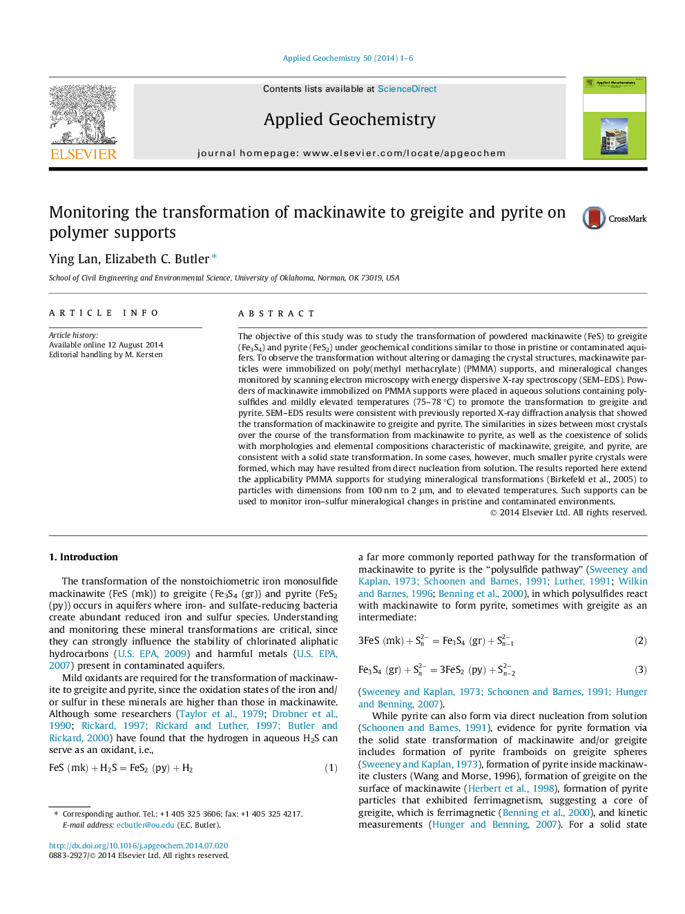 Monitoring the transformation of mackinawite to greigite and pyrite on polymer supports