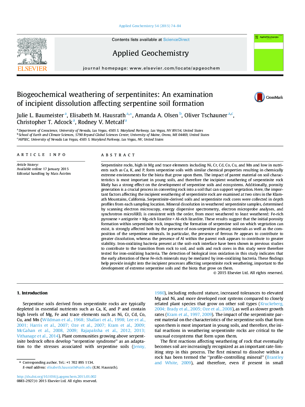 Biogeochemical weathering of serpentinites: An examination of incipient dissolution affecting serpentine soil formation