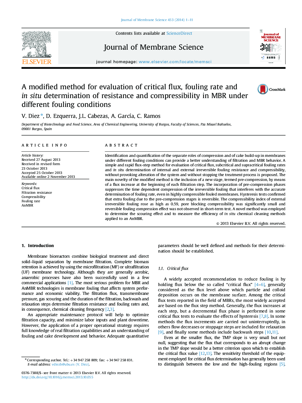 A modified method for evaluation of critical flux, fouling rate and in situ determination of resistance and compressibility in MBR under different fouling conditions