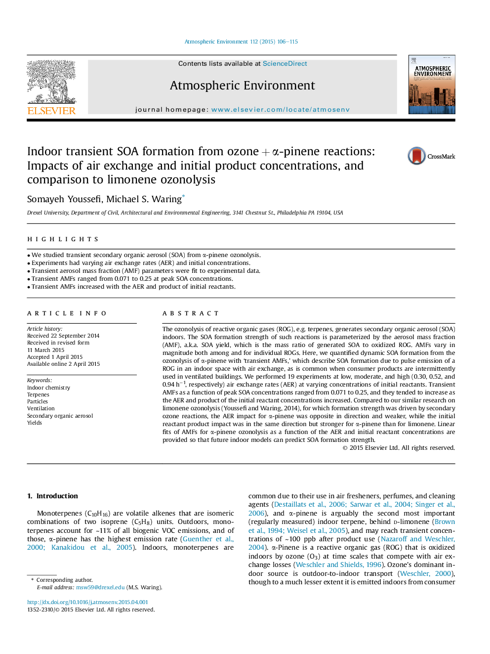 Indoor transient SOA formation from ozoneÂ +Â Î±-pinene reactions: Impacts of air exchange and initial product concentrations, and comparison to limonene ozonolysis