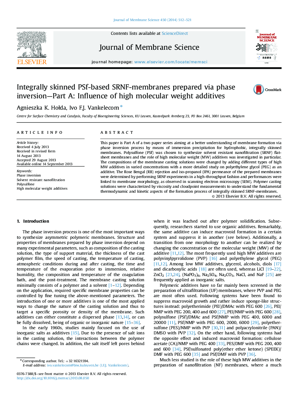 Integrally skinned PSf-based SRNF-membranes prepared via phase inversion—Part A: Influence of high molecular weight additives