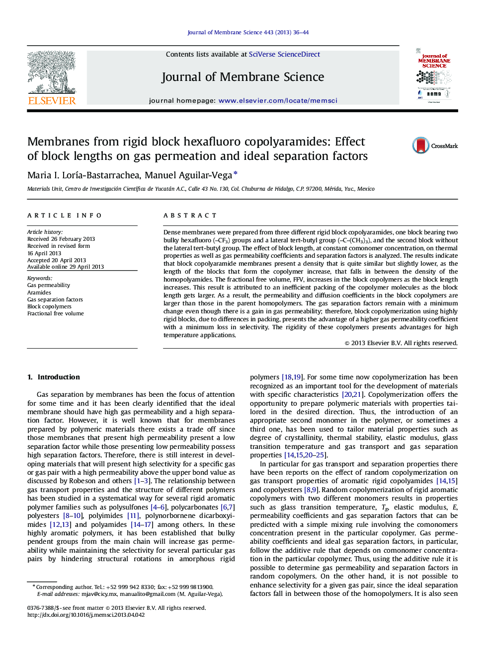 Membranes from rigid block hexafluoro copolyaramides: Effect of block lengths on gas permeation and ideal separation factors