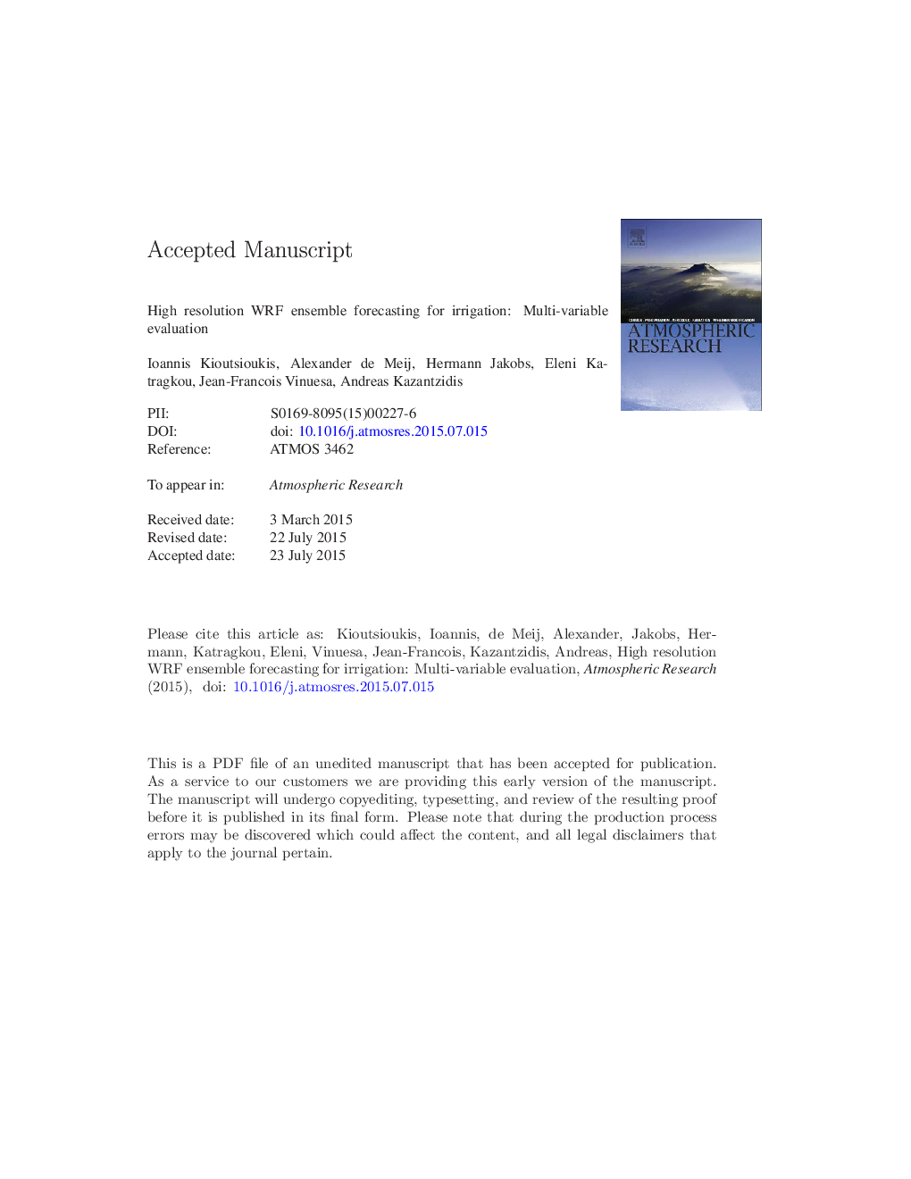 High resolution WRF ensemble forecasting for irrigation: Multi-variable evaluation