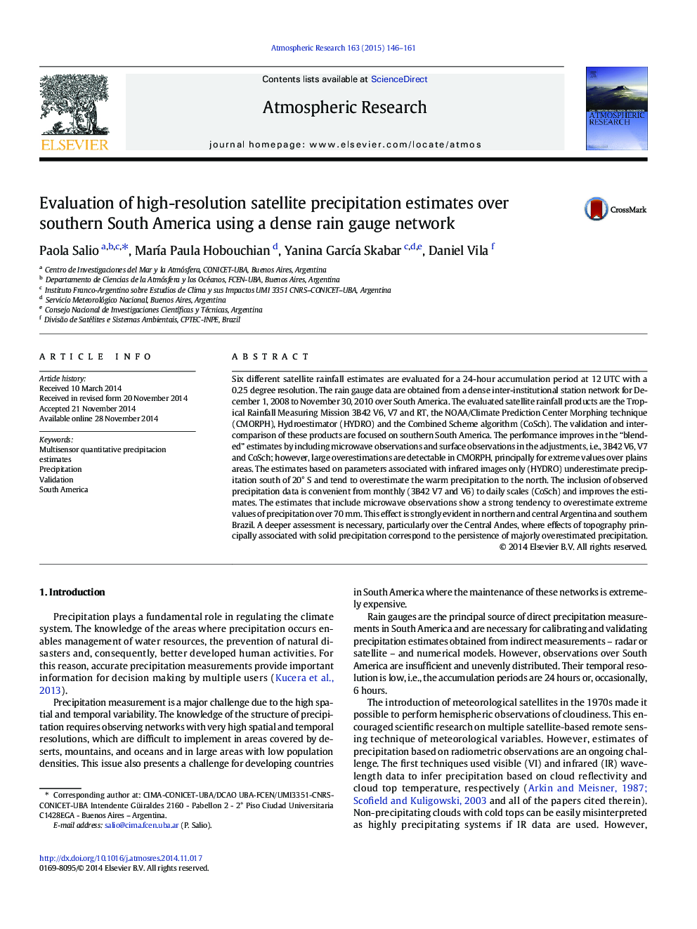 Evaluation of high-resolution satellite precipitation estimates over southern South America using a dense rain gauge network