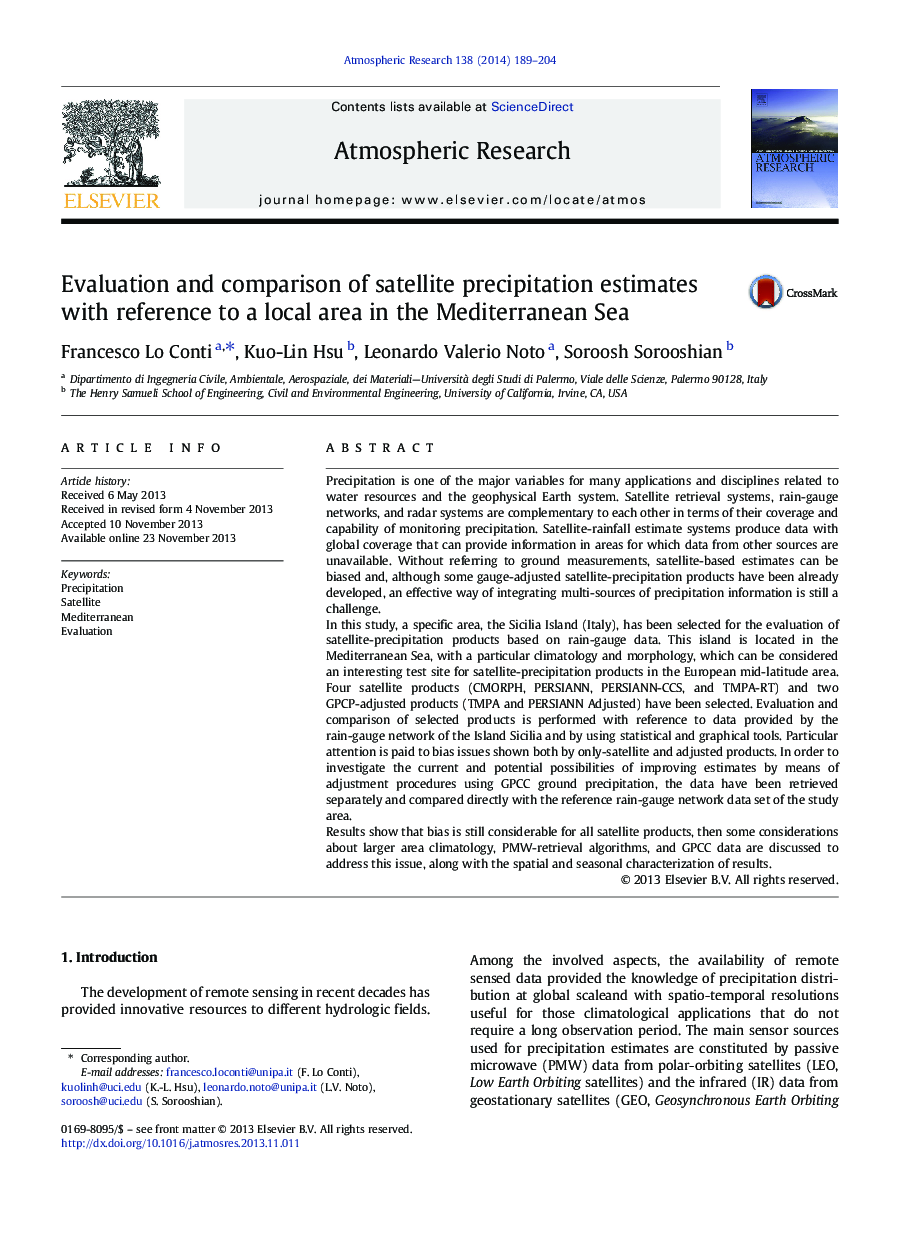 Evaluation and comparison of satellite precipitation estimates with reference to a local area in the Mediterranean Sea